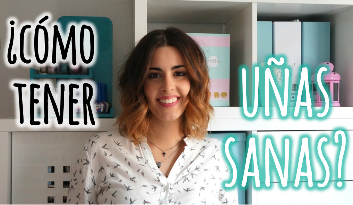 Cómo tener uñas sanas